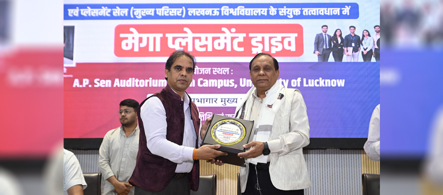 Hon’ble Vice-Chancellor Prof. J.P. Saini being felicitated during the Mega Placement Drive at University of Lucknow